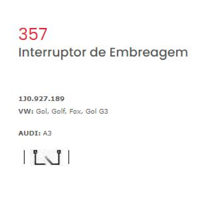 Interruptor Embreagem 357 3rho